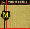 The Mobsmen - Fraternitas Aurum Factorem CD