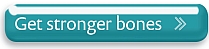 get-stronger-bones.jpg get-stronger-bones.jpg