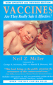Vaccines, Are They Really Safe & Effective?