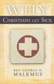 Why Christians Get Sick
