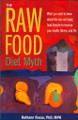 The Raw Food Diet Myth