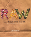 Raw, the Uncook Book