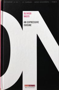 Olivier Nasti: An Expressive Cuisine
