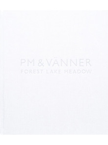 PM & Vänner: Forest, Lake, Meadow