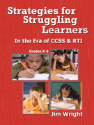 Strategies for Struggling Learners In the Era of CCSS & RTI