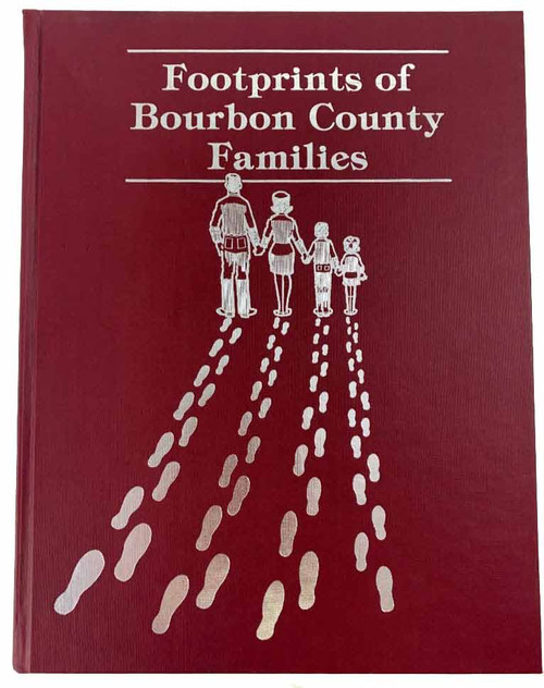 Footprints of Bourbon County (Fort Scott, Kansas) Families Book