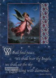 We shall find Peace, We shall have angels - Art Print