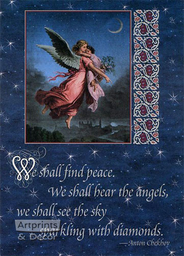 We shall find Peace, We shall have angels - Art Print