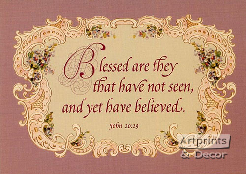 Blessed are they that have not seen - Art Print