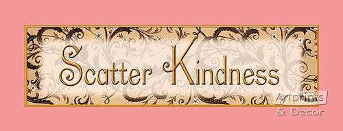 Scatter Kindness - Art Print