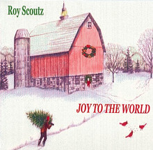 Roy Scoutz Albums: Joy to the World
