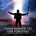Forsaken Themes From Fantastic Films, Vol. 2: Who Wants to Live Forever?