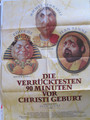Quarter to Two Before Jesus Christ (verrücktesten 90 Minuten vor Christi Geburt, Die)
