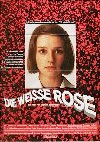 White Rose, The (weisse Rose, Die)