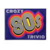 Crazy 80s: The Eighties Trivia Game