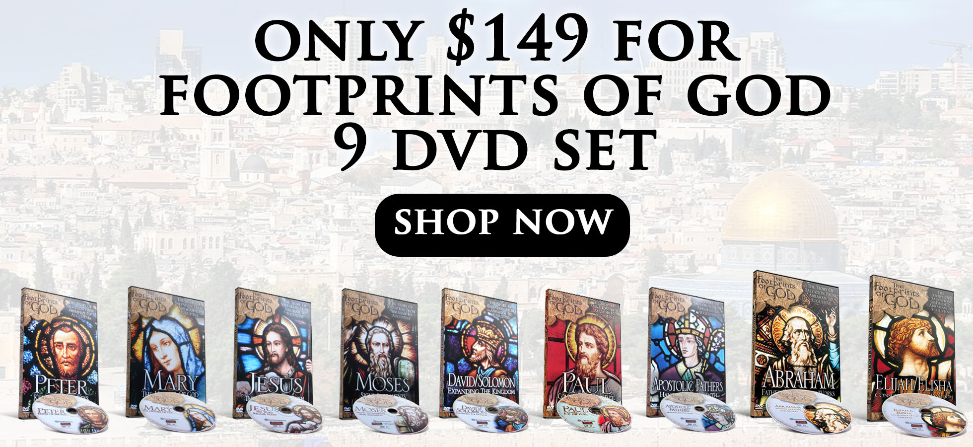 Only $149 for Footprints of God 9 DVD Set