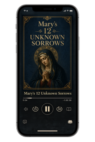 MP3: The 12 Unknown Sorrows of Mary