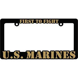 License Plate Frame- U.S. Marines First to Fight