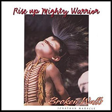 BROKEN WALLS CD - RISE UP MIGHTY WARRIOR
