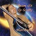 Beam Us Up Scotty Music CD by Huckabay