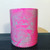 MIT Powder Coatings - Neon Pink PESP-670-G9 & Glass Clear PESC-430-G9 - Yeti Lowball - Photo Submitted by Thomas Contreras