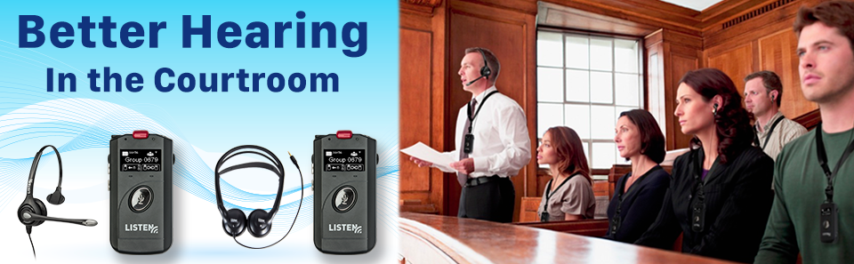 Banner: Better Hearing in the Courtroom - Jury sits in courtroom using a Listen Technologies System to hear instructions