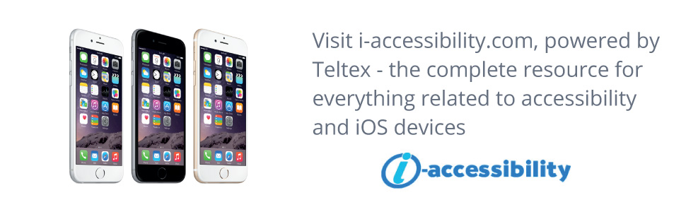 Visit iaccessibility.com, powered by Teltex, the complete resource for everything related to accessibility and iOS devices.