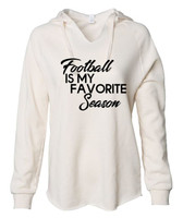 Football is my Favorite Season Hoodie