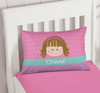 Just Like Me Girl Pink Pillowcase Cover