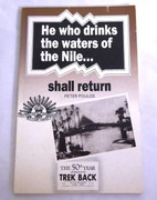 He Who Drinks the Waters of the Nile Shall Return - Peter Poulos Paperback 1993 WW2 Australian AIF