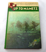 Up to Mametz Llewelyn Wyn Griffith  Published by Severn House (1981)  ISBN 10: 0727806483 