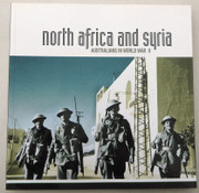North Africa and Syria : Australians in World War II by Anthony Staunton