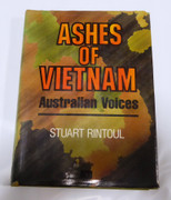 AIF  Australian  Military Book Ashes of Vietnam Australian Voices