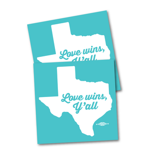 Two "Love Wins, Y'all" 4" x 4" Stickers