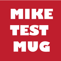 Mike AF Test Mug
