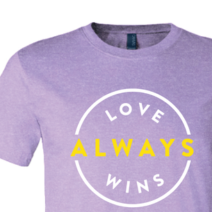 "Love Always Wins" Graphic (on Heather Team Purple Tee)