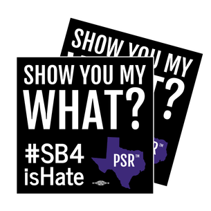 Two "Show you My What?" #SB4isHate 5x5" Custom Stickers