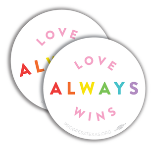 Two Rainbow "Love Always Wins" 4" x 4" Stickers