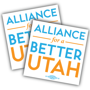 Two "Alliance For A Better Utah Logo"  4x4" Custom Stickers
