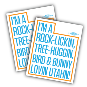 Two "Rock Lickin Utahn'"  5x6" Custom Stickers