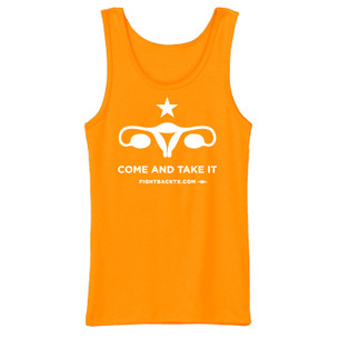 "Come And Take It Uterus" Ladies' Tank! - 1-color imprint on orange tank top.