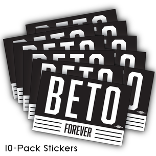 "Beto Forever" Vinyl Stickers ( 6" x 4") - Pack of Ten!