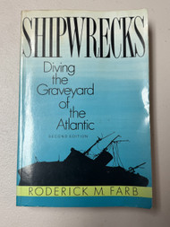 Used - Shipwrecks Diving the Graveyard of the Atlantic Softcover Book