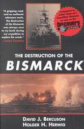 The Destruction of the Bismarck - Hardcover