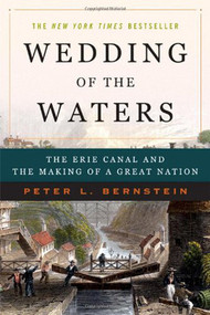 Wedding of the Waters: The Erie Canal