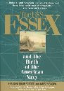 The USS Essex and the Birth of the American Navy - Softcover