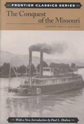 The Conquest of the Missouri - Softcover