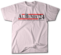 Vote For AL Bundy '24 Shirt