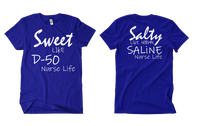 Salty and Sweet Nursing Life Shirt