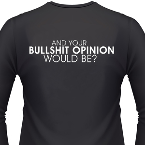 and-your-bullshit-opinion-biker-shirt.jpg and-your-bullshit-opinion-biker-shirt.jpg